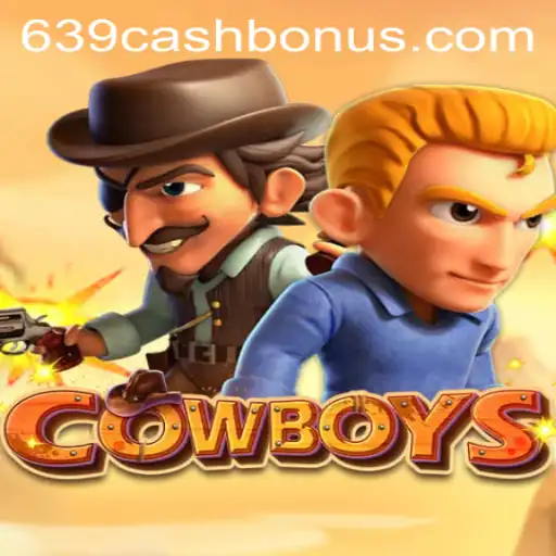 Unveiling COWBOYS: The Exciting World of 639.CASH