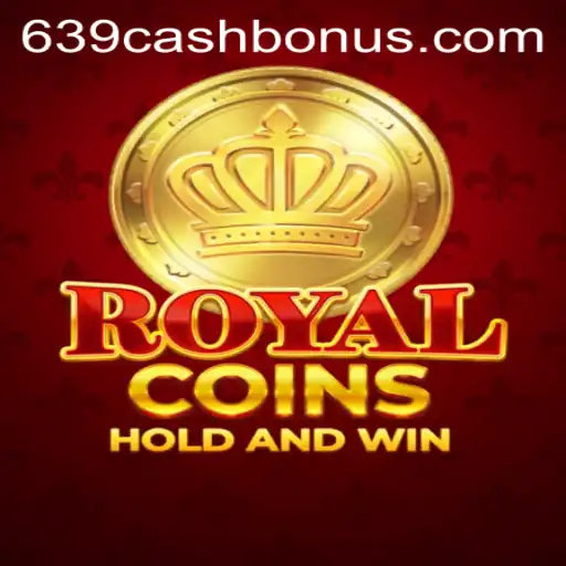 Exploring the World of RoyalCoins: Unlocking the Treasure with 639.CASH