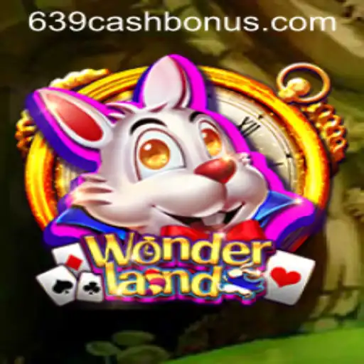 Enter the Magical World of Wonderland: An Exciting Game Experience with 639.CASH