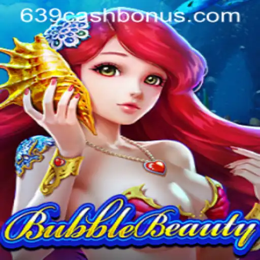 Exploring BubbleBeauty: A Captivating Gaming Experience with 639.CASH