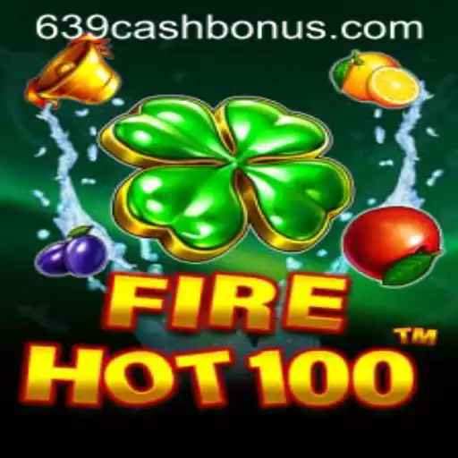 Discover the Thrills of FireHot100: Dive into the Exciting World of Gaming with 639.CASH