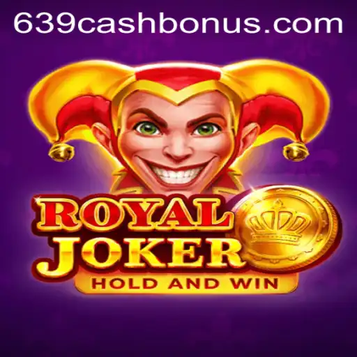 Exploring the Thrills of RoyalJoker: A Deep Dive into 639.CASH